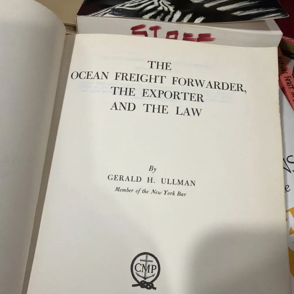 The‎ Ocean Freight Forwarder The Exporter and the Law Ullman